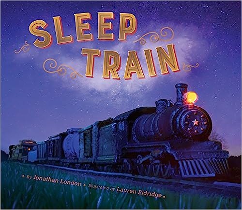 Jonathan London's- Sleep Train (2018)