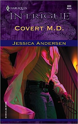 Jessica Anderson's- Covert M.D (2005)